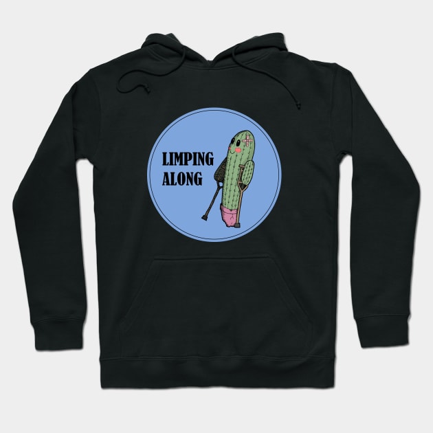 Limping Along Cactus Broken Leg Hoodie by PrintablesPassions